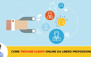 Come Trovare Clienti da Libero Professionista Sfruttando i Social Media